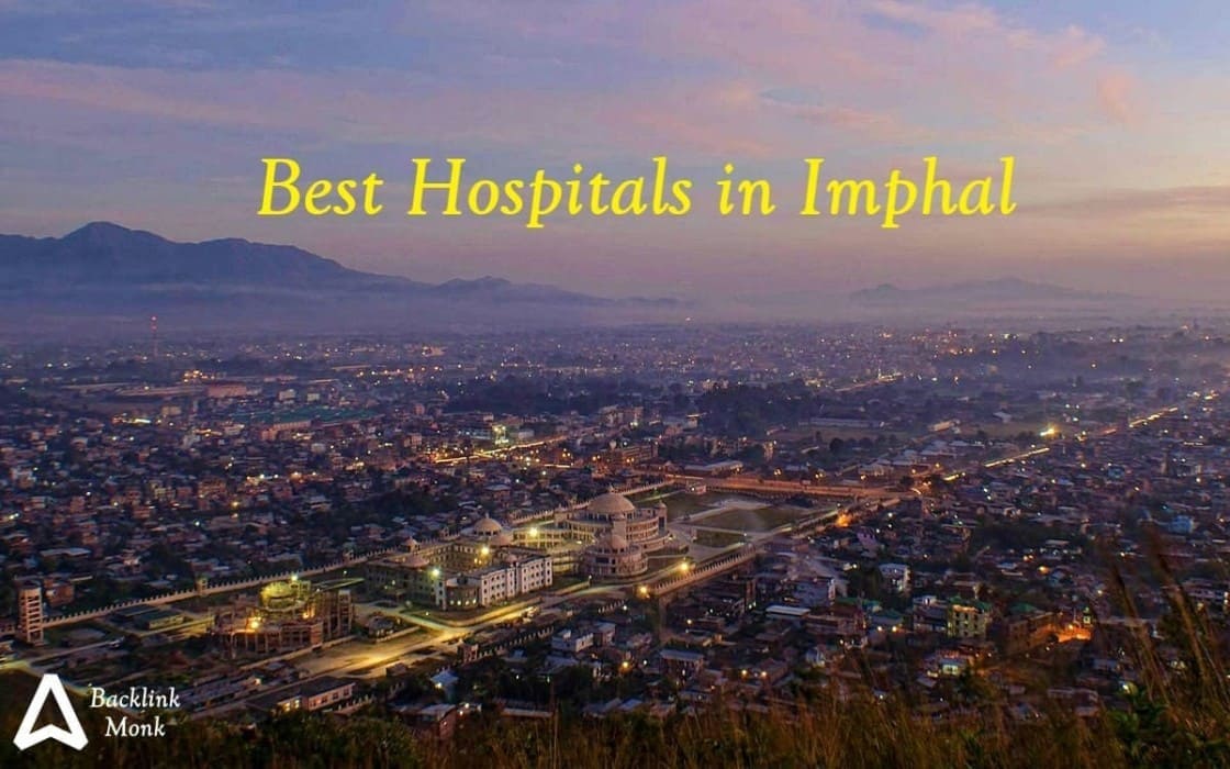 Best Hospitals in Imphal