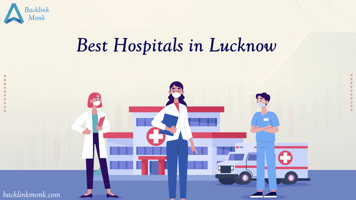 Best Hospitals in Lucknow