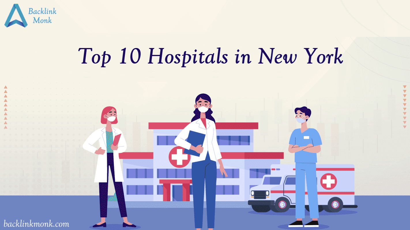 Top 10 Hospitals in New York
