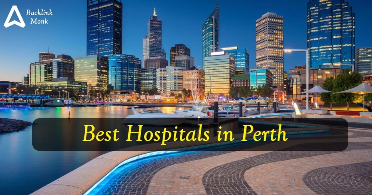 Best Hospitals in Perth