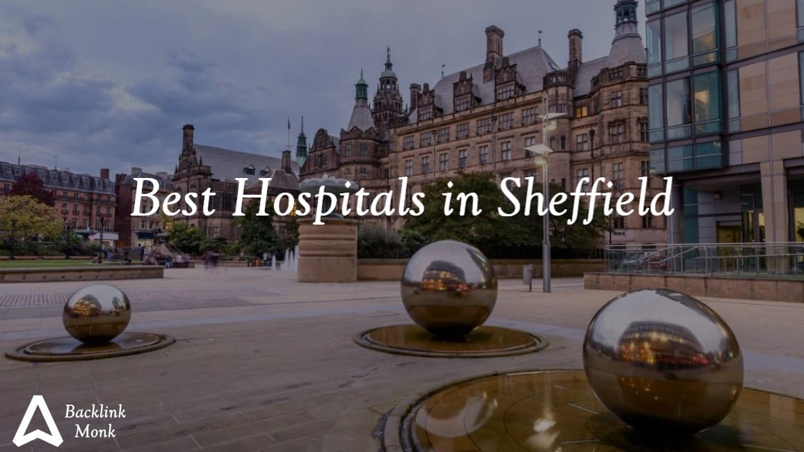 Best Hospitals in Sheffield